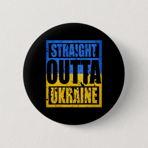 Straight Outta Ukraine 6 Cm Round Badge