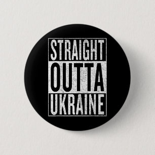 Straight Outta Ukraine Great Travel And Gift Idea 6 Cm Round Badge