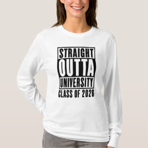 Straight Outta University Class of 2026 T-Shirt