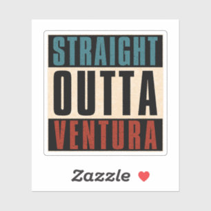Straight Outta Ventura California CA