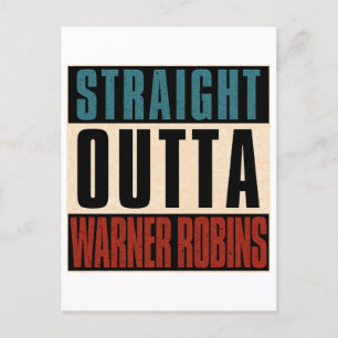 Straight Outta Warner Robins Georgia GA Postcard