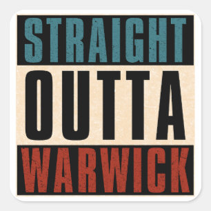 Straight Outta Warwick Rhode Island RI Square Sticker