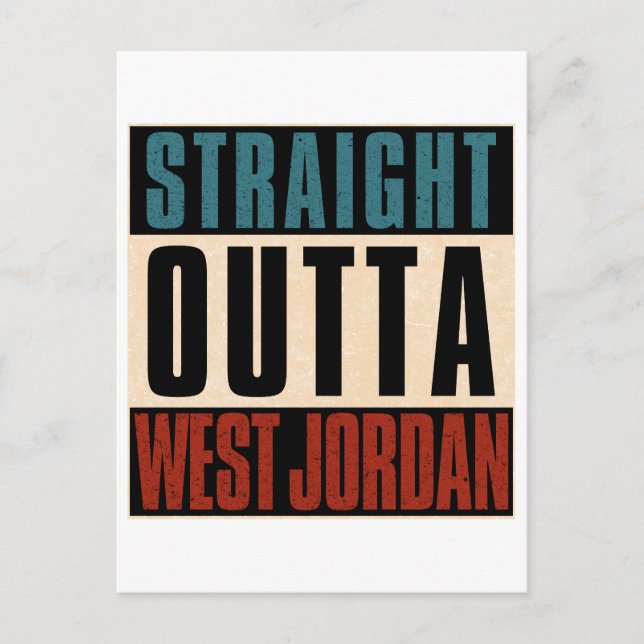 Straight Outta West Jordan Utah UT Postcard (Front)