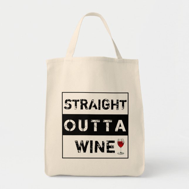 Straight Outta Wine or Customise Your Own Text Tote Bag (Front)
