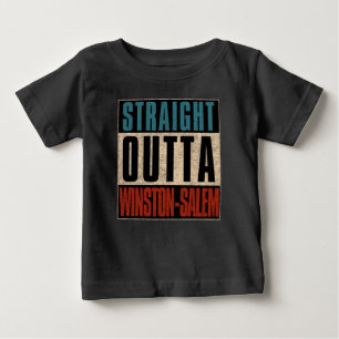 Straight Outta Winston-Salem North Carolina NC Baby T-Shirt