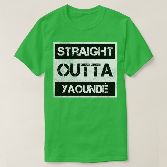 Straight Outta Yaound Cameroon Vintage Distressed  T-Shirt (Design Front)