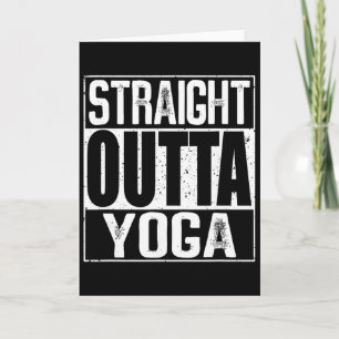 Straight Outta Yoga Card