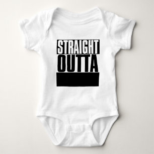 STRAIGHT OUTTA "YOUR TEXT" CUSTOM BABY BODYSUIT