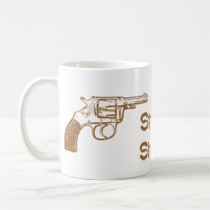 Straight Shooter Coffee Mug