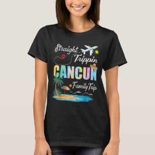 Straight Trippin 2025 Family Trip Cancun Mexico T-Shirt
