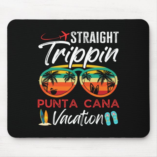 Straight Trippin Punta Cana Couples Family Vacatio Mouse Pad (Front)