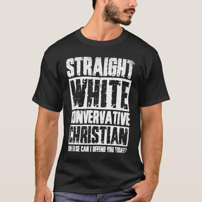 Straight White Conservative Christian T-Shirt (Front)
