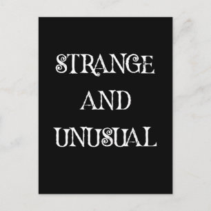 Strange and Unusual Gothic Quote Design Holiday Postcard