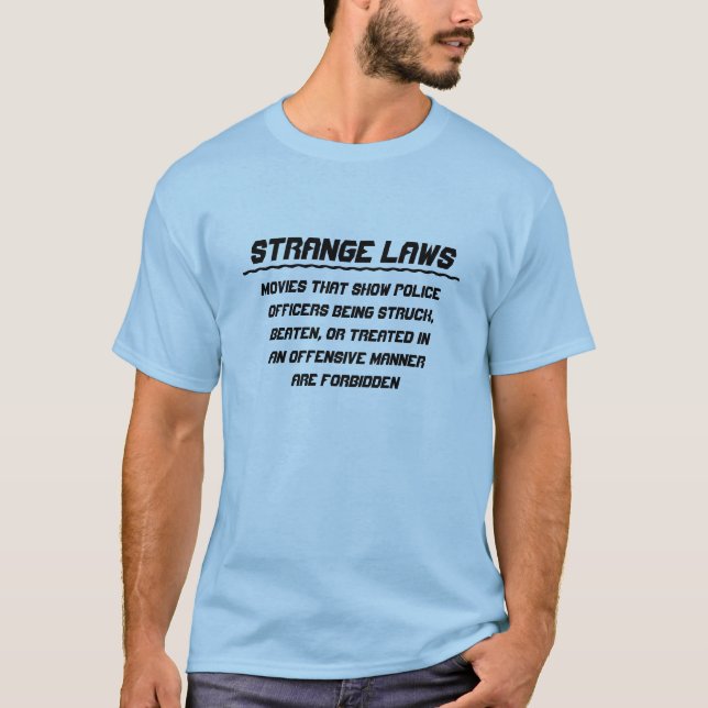 Strange laws police in movie T-Shirt (Front)