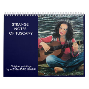 STRANGE NOTES OF TUSCANY 2016 CALENDAR