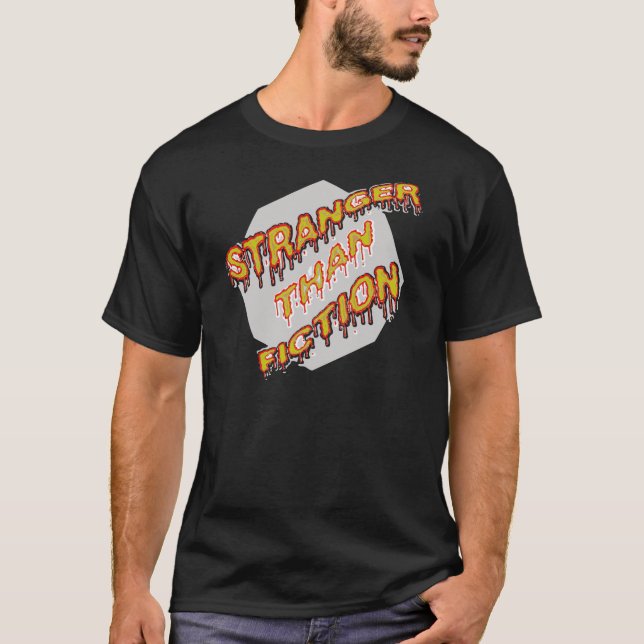 Stranger Than Fiction T-Shirt (Front)