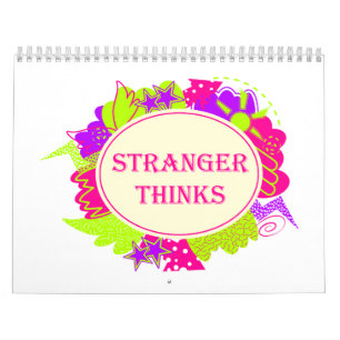 Stranger thinks quote in 80s tv show style calendar