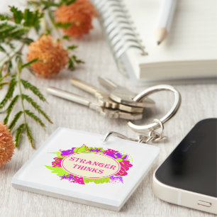 Stranger thinks quote in 80s tv show style key ring