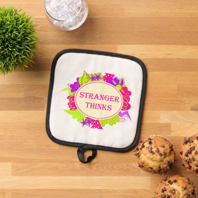 Stranger thinks quote in 80s tv show style pot holder (Top Down)