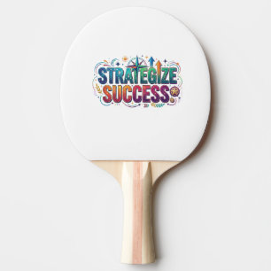 Strategise Success Chess King Motivational T-Shirt Ping Pong Paddle