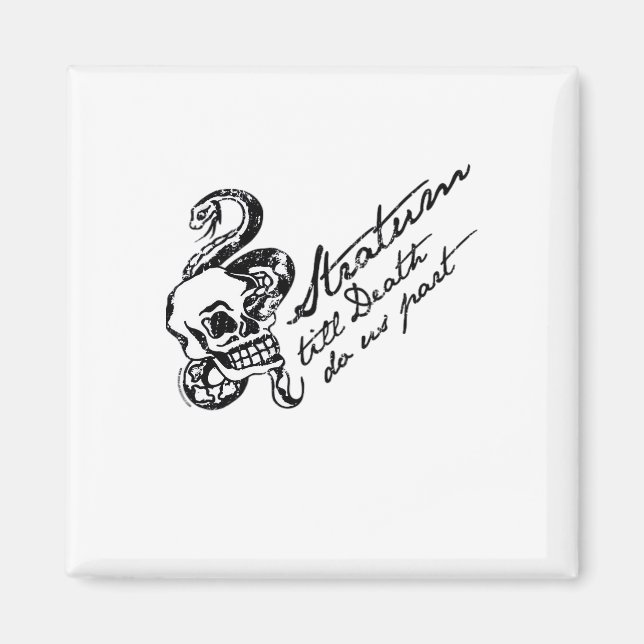 Stratum Till Death Do Us Part Magnet (Front)