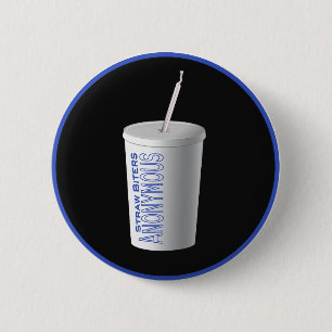 Straw Biters Anonymous 6 Cm Round Badge