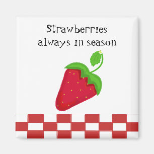 Strawberries Always in Season Magnet