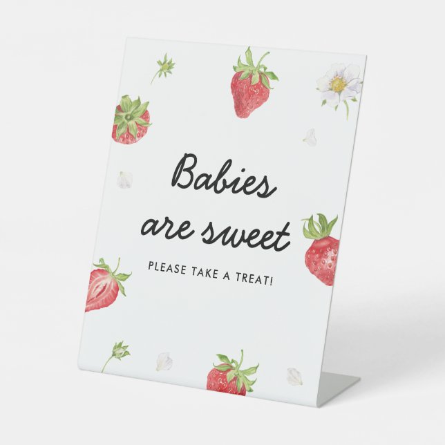 Strawberry Baby Shower Babies Are Sweet Treat Pedestal Sign (Front)