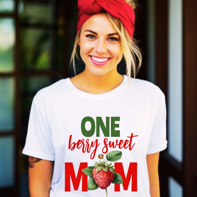 Strawberry Berry sweet First Birthday mum T-Shirt (Creator Uploaded)