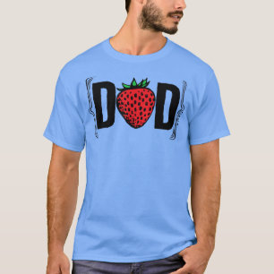 Strawberry Dad Fruit Lover New Dad Father's Day Ve T-Shirt