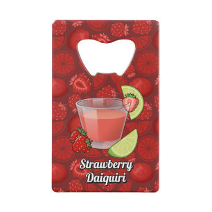 Strawberry Daiquiri Credit Card Bottle Opener