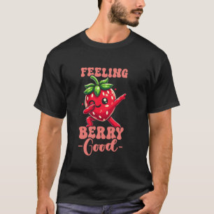 Strawberry Festival Wildflower Feeling Berry Good T-Shirt