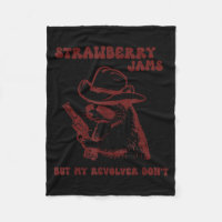 Strawberry Jams My Revolver Don't Funny Raccoon Co