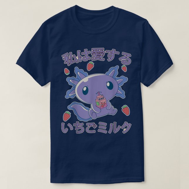 Strawberry Milk Japan Anime Kawaii Axolotl Strawbe T-Shirt (Design Front)