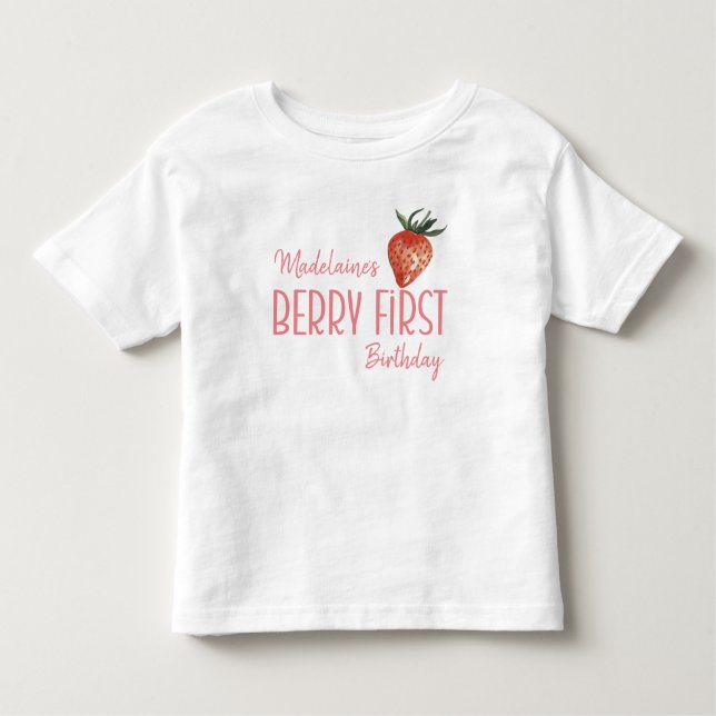 Strawberry Name 1st Berry First Birthday   Toddler T-Shirt (Front)