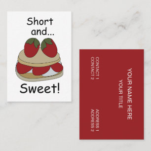 Strawberry Shortcake Short and Sweet Funny Bakery Business Card