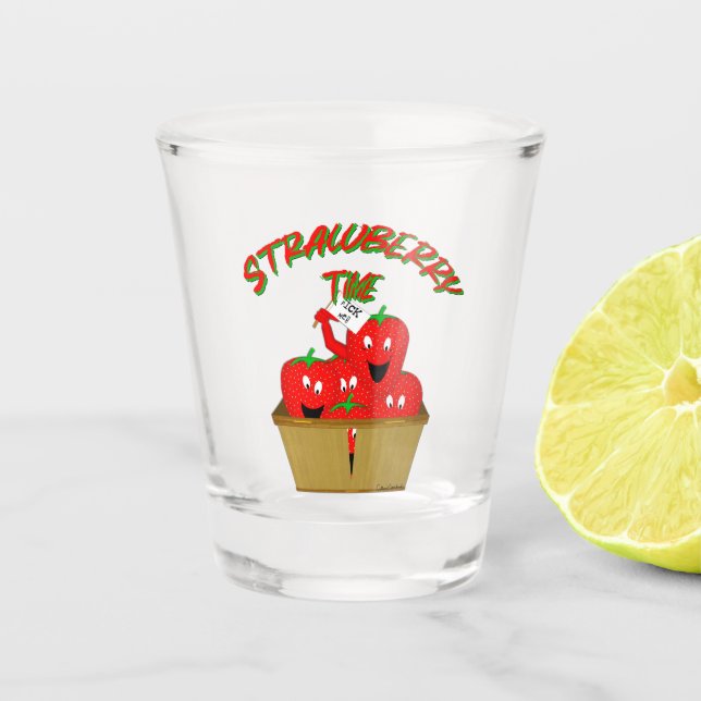 Strawberry Time! Shot Glass (Front)