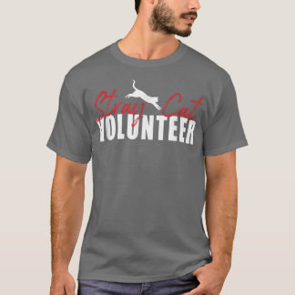 Stray Cat Volunteer Leaping Cat  T-Shirt