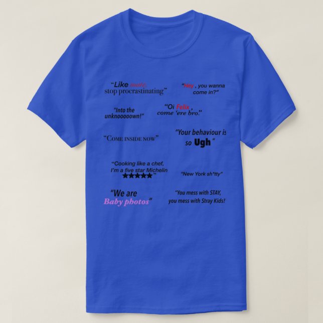 Stray Kids sticker pack quotes memes  T-Shirt (Design Front)