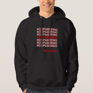 Streamer Alisha Meme No Spamerino In The Chaterino Hoodie