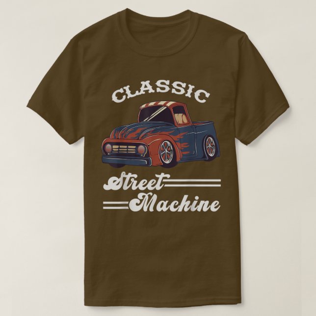 Street Machine Classic Pickup Truck Custom Hot Rod T-Shirt (Design Front)