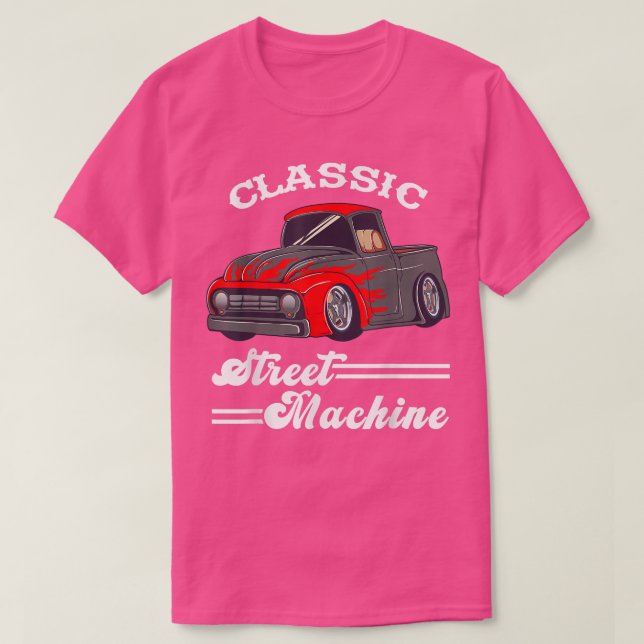 Street Machine Classic Pickup Truck Custom Hot Rod T-Shirt (Design Front)