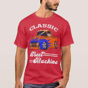 Street Machine Classic Pickup Truck Custom Hot Rod T-Shirt