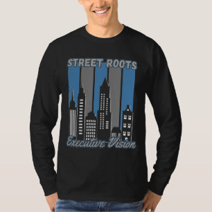 Street Roots Executive Vision™ Dual Legacy Builder T-Shirt
