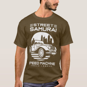Street samurai speed machine urban legend  (2) T-Shirt