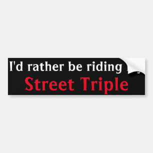 street triple bumper sticker