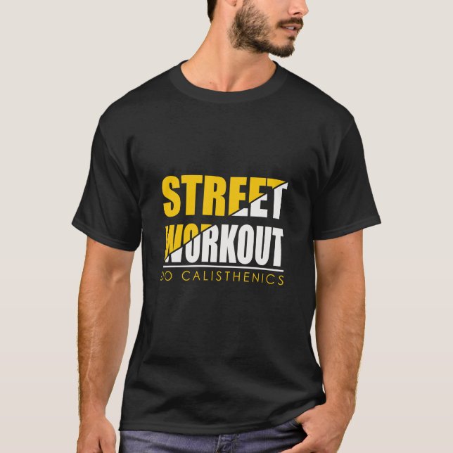 Street workout calisthenics T-Shirt (Front)