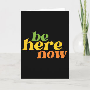 Streetwear Be Here Now Yoga Boho Retro Hippie Posi Card