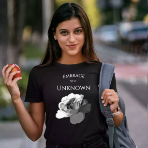 Streetwear White Rose Embrace The Unknown T-Shirt