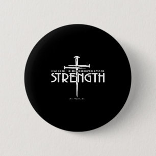 Strength And Nail Cross Bible Verse Christian 6 Cm Round Badge